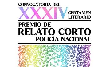 Abierto el plazo de presentación de obras para la XXXIV edición del 'Premio de Relato Corto Policía Nacional'