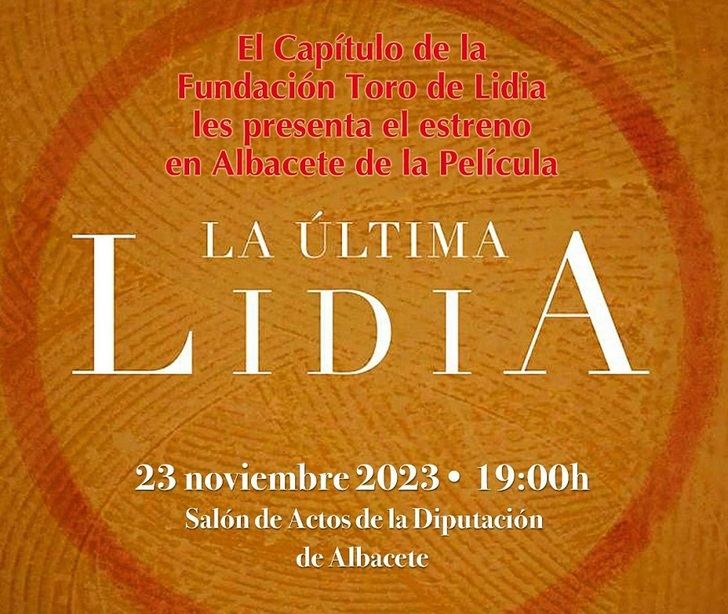 El Capítulo de la Fundación Toro de Lidia en Albacete presenta el esperado estreno de 'La Última Lidia'