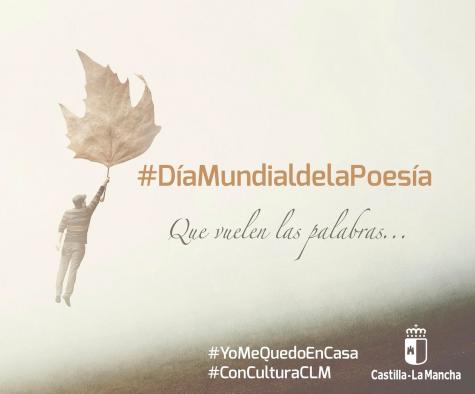 Castilla-La Mancha pone en marcha una iniciativa online para celebrar el Día Mundial de la Poesía desde #yomequedoencasa